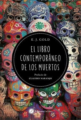 LIBRO CONTEMPORANEO DE LOS MUERTOS, EL | 9788495496089 | GOLD, E.J. | Librería Castillón - Comprar libros online Aragón, Barbastro