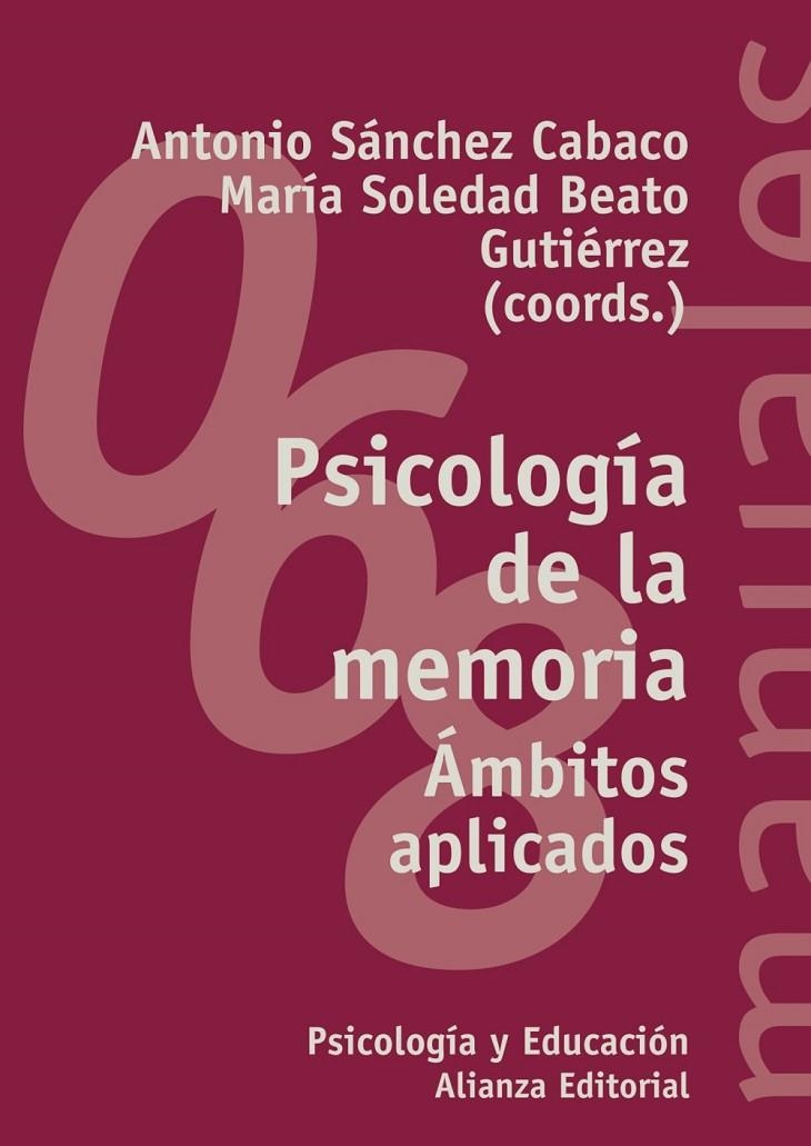 PSICOLOGIA DE LA MEMORIA AMBITOS APLICADOS | 9788420686448 | SANCHEZ CABACO, ANTONIO | Librería Castillón - Comprar libros online Aragón, Barbastro