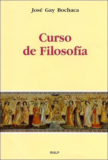 CURSO DE FILOSOFIA | 9788432133497 | GAY BOCHACA, JOSE | Librería Castillón - Comprar libros online Aragón, Barbastro