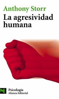 AGRESIVIDAD HUMANA, LA (LB) | 9788420658599 | STORR, ANTHONY | Librería Castillón - Comprar libros online Aragón, Barbastro