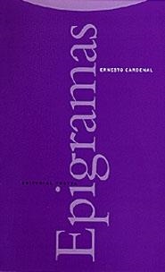 EPIGRAMAS | 9788481644449 | CARDENAL, ERNESTO | Librería Castillón - Comprar libros online Aragón, Barbastro