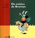 MUSICS DE BREMEN, ELS (TRAMOIETA) | 9788424609849 | PRATS, JOAN DE DEU (ADAP.) | Librería Castillón - Comprar libros online Aragón, Barbastro