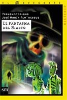 FANTASMA DE RIALTO, EL (NAV M 11) | 9788434880412 | LALANA, FERNANDO | Librería Castillón - Comprar libros online Aragón, Barbastro