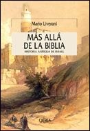 MAS ALLA DE LA BIBLIA. HISTORIA ANTIGUA DE ISRAEL | 9788484325901 | LIVERANI, MARIO | Librería Castillón - Comprar libros online Aragón, Barbastro