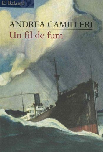 UN FIL DE FUM (BALANCI) | 9788429748628 | CAMILLERI, ANDREA | Librería Castillón - Comprar libros online Aragón, Barbastro