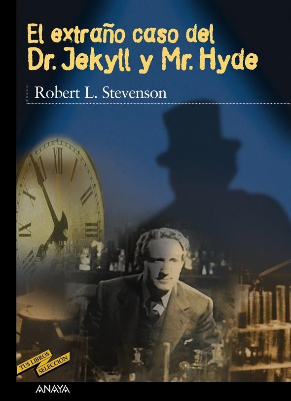 EXTRAÑO CASO DEL DR.JEKYLL Y MR.HYDE, EL (TUS LIBROS) | 9788466705677 | STEVENSON, ROBERT LOUIS | Librería Castillón - Comprar libros online Aragón, Barbastro