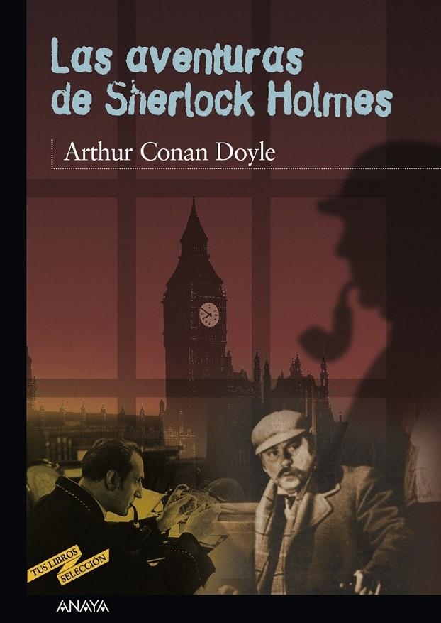 AVENTURAS DE SHERLOCK HOLMES, LAS (TUS LIBROS) | 9788466705691 | CONAN DOYLE, ARTHUR | Librería Castillón - Comprar libros online Aragón, Barbastro