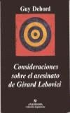 CONSIDERACIONES SOBRE EL ASESINATO DE GERARD LEBOVICI | 9788433961570 | DEBORD, GUY | Librería Castillón - Comprar libros online Aragón, Barbastro