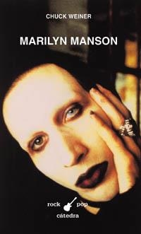 MARILYN MANSON | 9788437619071 | WEINER, CHUCK | Librería Castillón - Comprar libros online Aragón, Barbastro