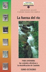 FUERZA DEL RIO, LA NS-9 | 9788480634830 | FONT-AGUSTI, JORDI | Librería Castillón - Comprar libros online Aragón, Barbastro