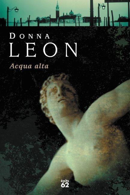 ACQUA ALTA (EXITS) | 9788429748741 | LEON, DONNA | Librería Castillón - Comprar libros online Aragón, Barbastro