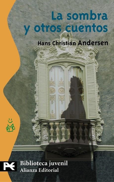 SOMBRA Y OTROS CUENTOS, LA (LB) | 9788420637563 | ANDERSEN, HANS CHRISTIAN | Librería Castillón - Comprar libros online Aragón, Barbastro