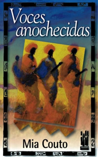 VOCES ANOCHECIDAS | 9788481361988 | COUTO, MIA | Librería Castillón - Comprar libros online Aragón, Barbastro