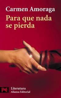 PARA QUE NADA SE PIERDA (LB) | 9788420635781 | AMORAGA, CARMEN | Librería Castillón - Comprar libros online Aragón, Barbastro