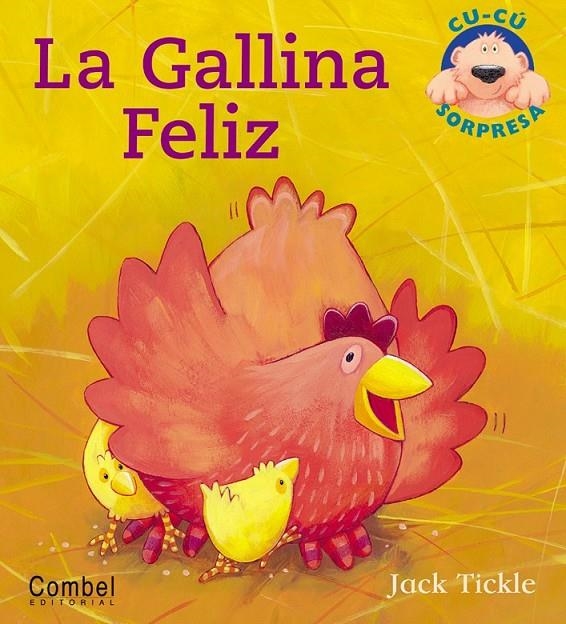 GALLINA FELIZ, LA | 9788478648344 | TICKLE, JACK | Librería Castillón - Comprar libros online Aragón, Barbastro