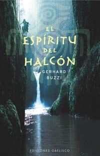 ESPIRITU DEL HALCON, EL | 9788497771405 | BUZZI, GERHARD | Librería Castillón - Comprar libros online Aragón, Barbastro