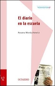 DIARIO EN LA ESCUELA, EL | 9788480634885 | MORDUCHOWICZ, ROXANA | Librería Castillón - Comprar libros online Aragón, Barbastro