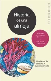 HISTORIA DE UNA ALMEJA : UNA FABULA DE SABIDURIA Y AUTOCONOC | 9788497771399 | DUNLAP, REBEKAH ALEZANDER | Librería Castillón - Comprar libros online Aragón, Barbastro