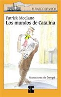 MUNDOS DE CATALINA, LOS (BVN 137) | 9788434878150 | MODIANO, PATRICK | Librería Castillón - Comprar libros online Aragón, Barbastro