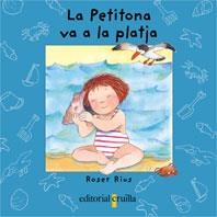 PETITONA VA A LA PLATJA, LA | 9788466102001 | RIUS, ROSER | Librería Castillón - Comprar libros online Aragón, Barbastro