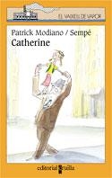 CATHERINE (CATALA) (VVT 115) | 9788466101929 | MODIANO, PATRICK | Librería Castillón - Comprar libros online Aragón, Barbastro