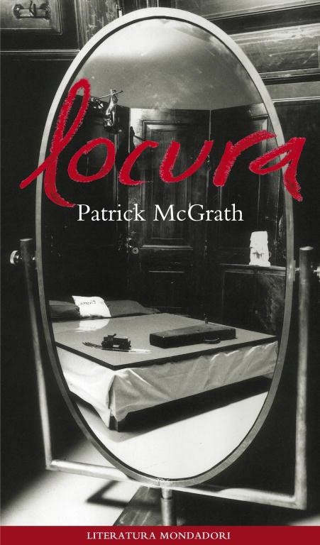 LOCURA | 9788439705550 | MCGRATH, PATRICK | Librería Castillón - Comprar libros online Aragón, Barbastro