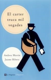 CARTER TRUCA MIL VEGADES, EL (ESPARVER) | 9788482643397 | MARTIN, ANDREU | Librería Castillón - Comprar libros online Aragón, Barbastro