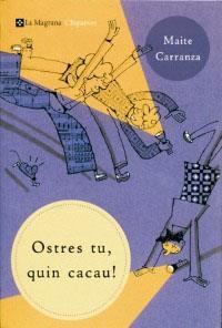 OSTRES TU QUIN CACAU (ESPARVER) | 9788482643250 | CARRANZA, MAITE | Librería Castillón - Comprar libros online Aragón, Barbastro