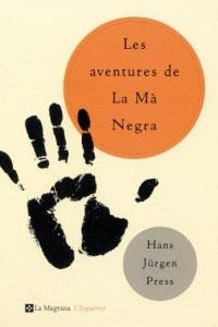 AVENTURES DE LA MA NEGRA, LES (ESPARVER) | 9788482643298 | PRESS, HANS JURGEN | Librería Castillón - Comprar libros online Aragón, Barbastro