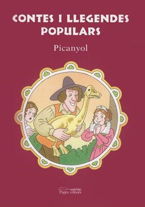 CONTES I LLEGENDES POPULARS -PICANYOL- | 9788479358396 | PICANYOL | Librería Castillón - Comprar libros online Aragón, Barbastro