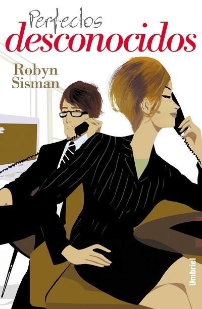 PERFECTOS DESCONOCIDOS | 9788495618108 | SISMAN, ROBYN | Librería Castillón - Comprar libros online Aragón, Barbastro