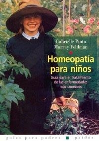 HOMEOPATIA PARA NIÑOS | 9788449311062 | PINTO, GABRIELLE | Librería Castillón - Comprar libros online Aragón, Barbastro