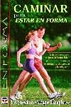 CAMINAR PARA ESTAR EN FORMA | 9788479023089 | Snowdon, Les | Librería Castillón - Comprar libros online Aragón, Barbastro