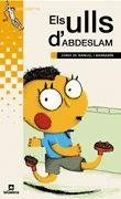 ULLS D'ABDELSALAM, ELS (GRUMETS PARXIS) | 9788424695309 | DE MANUEL I BARRABIN, JORDI | Librería Castillón - Comprar libros online Aragón, Barbastro