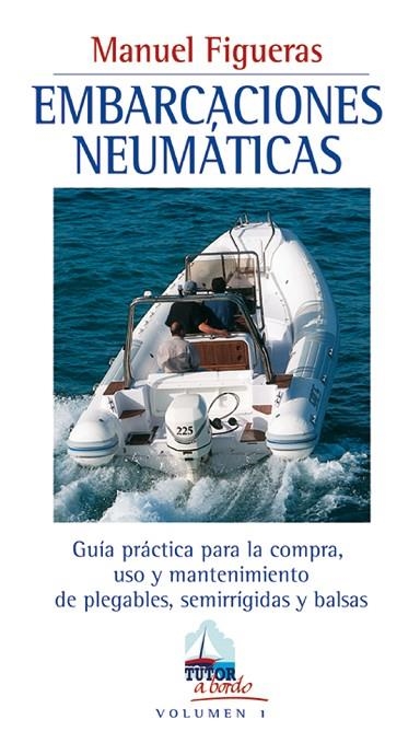 EMBARCACIONES NEUMÁTICAS | 9788479023119 | Figueras, Manuel | Librería Castillón - Comprar libros online Aragón, Barbastro