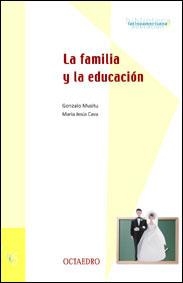 FAMILIA Y LA EDUCACION, LA BL-6 | 9788480634922 | MUSITU, GONZALO | Librería Castillón - Comprar libros online Aragón, Barbastro