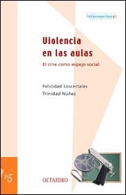 VIOLENCIA EN LAS AULAS BL-5 | 9788480634915 | LOSCERTALES, FELICIDAD | Librería Castillón - Comprar libros online Aragón, Barbastro