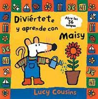 DIVIERTETE Y APRENDE CON MAISY | 9788484880189 | COUSINS, LUCY | Librería Castillón - Comprar libros online Aragón, Barbastro