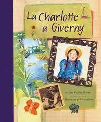 CHARLOTTE A GIVERNY, LA -CATALA- | 9788484880158 | MACPHAIL KNIGHT, JOAN | Librería Castillón - Comprar libros online Aragón, Barbastro