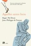 AQUELLOS SABIOS LOCOS | 9788476696491 | DROIT, ROGER-POL; DE TONNAC, JEAN-PHILIPPE | Librería Castillón - Comprar libros online Aragón, Barbastro