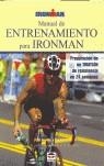 MANUAL DE ENTRENAMIENTO PARA IRONMAN | 9788479024758 | Babbitt, Bob | Librería Castillón - Comprar libros online Aragón, Barbastro