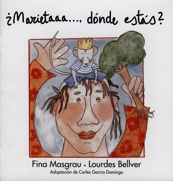 MARIETA DONDE ESTAS ? | 9788481312997 | MASGRAU, FINA | Librería Castillón - Comprar libros online Aragón, Barbastro