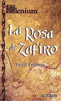 ROSA DE ZAFIRO, LA (RUSTEGA) | 9788448032586 | EDDINGS, DAVID | Librería Castillón - Comprar libros online Aragón, Barbastro