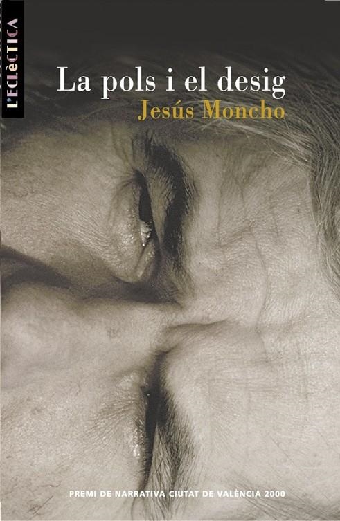 POLS I EL DESIG, LA | 9788476606155 | MONCHO, JESUS | Librería Castillón - Comprar libros online Aragón, Barbastro