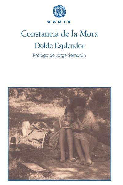 DOBLE ESPLENDOR | 9788493404505 | DE LA MORA, CONSTANCIA | Librería Castillón - Comprar libros online Aragón, Barbastro