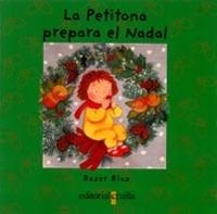 PETITONA PREPARA EL NADAL, LA | 9788466102216 | RIUS, ROSER | Librería Castillón - Comprar libros online Aragón, Barbastro