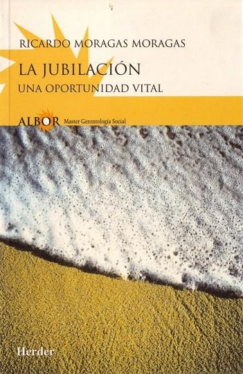 La jubilación | 9788425422270 | Moragas Moragas, Ricardo | Librería Castillón - Comprar libros online Aragón, Barbastro