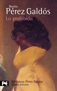 LO PROHIBIDO (LB) | 9788420672090 | PEREZ GALDOS, BENITO | Librería Castillón - Comprar libros online Aragón, Barbastro