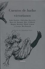 CUENTOS DE HADAS VICTORIANOS (RUSTEGA) | 9788478445868 | COTT, JONATHAN (ED.) | Librería Castillón - Comprar libros online Aragón, Barbastro