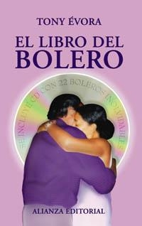 LIBRO DEL BOLERO, EL (AMB CD) | 9788420645216 | EVORA, TONY | Librería Castillón - Comprar libros online Aragón, Barbastro